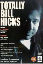 Watch Totally Bill Hicks Myflixer