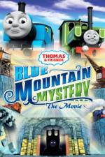 Watch Thomas & Friends: Blue Mountain Mystery the Movie Myflixer