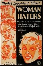 Watch Woman Haters (Short 1934) Myflixer