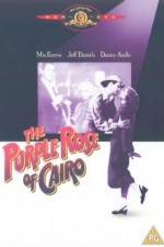 Watch The Purple Rose of Cairo Myflixer