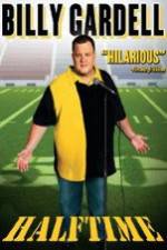 Watch Billy Gardell: Halftime Myflixer