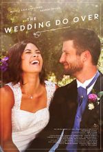 Watch The Wedding Do Over Myflixer
