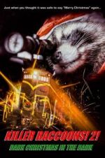 Watch Killer Raccoons 2: Dark Christmas in the Dark Myflixer