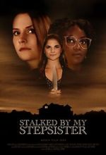 Watch Stalked by My Stepsister Myflixer