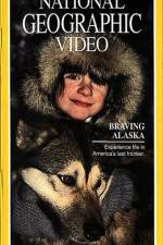 Watch Braving Alaska Myflixer