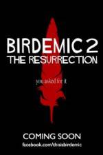 Watch Birdemic 2 The Resurrection Myflixer