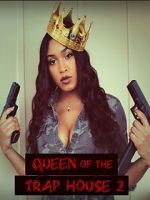 Watch Queen of the Trap House 2: Taking the Throne Myflixer