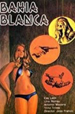 Watch Bah�a blanca Myflixer
