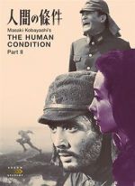 Watch The Human Condition II: Road to Eternity Myflixer