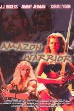Watch Amazon Warrior Myflixer