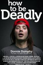 Watch How to Be Deadly Myflixer