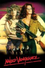 Watch Naked Vengeance Myflixer