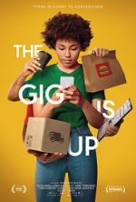 Watch The Gig Is Up Myflixer