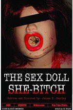 Watch The Sex Doll She-Bitch Myflixer