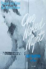 Watch One Naked Night Myflixer