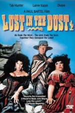 Watch Lust in the Dust Myflixer