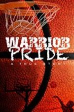 Watch Warrior Pride Myflixer