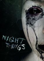 Watch Night Things Myflixer