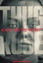 Watch Thug Rose: Mixed Martial Artist Myflixer