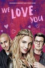 Watch We Love You Myflixer