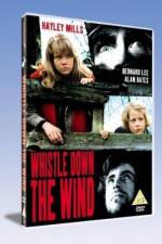 Watch Whistle Down the Wind Myflixer