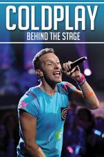 Watch Coldplay: Behind the Stage Myflixer