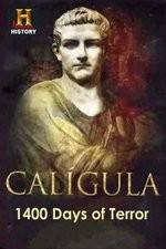Watch Caligula 1400 Days of Terror Myflixer