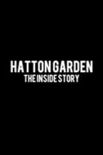 Watch Hatton Garden: The Inside Story Myflixer