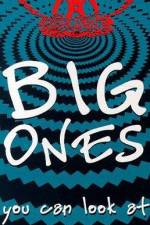 Watch Aerosmith Big Ones You Can Look at Myflixer