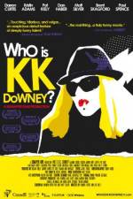 Watch Who Is KK Downey Myflixer