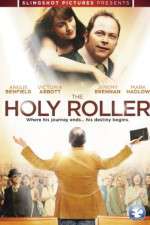 Watch The Holy Roller Myflixer