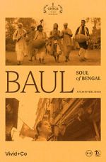 Watch Baul: Soul of Bengal Myflixer