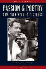 Watch Passion & Poetry Sam Peckinpah's War Myflixer