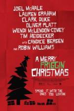 Watch A Merry Friggin' Christmas Myflixer