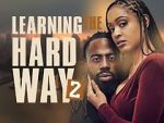 Watch Learning the Hard Way 2 Myflixer