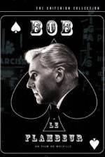 Watch Bob le flambeur Myflixer
