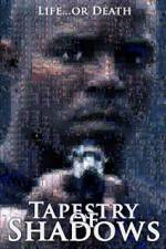 Watch Tapestry of Shadows Myflixer