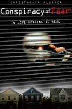 Watch The Conspiracy of Fear Myflixer