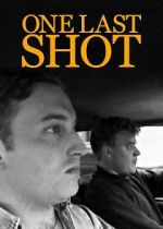 Watch One Last Shot (Short 1998) Myflixer
