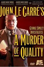 Watch A Murder of Quality Myflixer