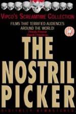 Watch The Nostril Picker Myflixer