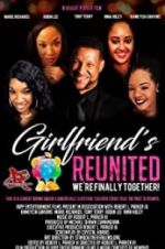Watch Girlfriends Reunited Myflixer