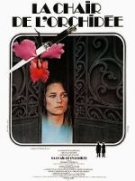 Watch La chair de l'orchid�e Myflixer