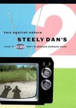 Watch Steely Dan\'s Two Against Nature Myflixer