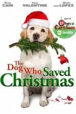 Watch The Dog Who Saved Christmas Myflixer