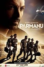 Watch Parmanu: The Story of Pokhran Myflixer
