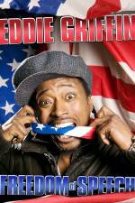 Watch Eddie Griffin Freedom of Speech Myflixer