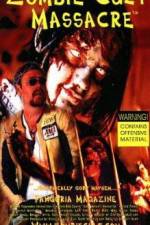 Watch Zombie Cult Massacre Myflixer
