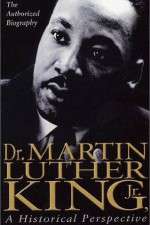 Watch Dr. Martin Luther King, Jr.: A Historical Perspective Myflixer