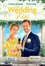Watch The Wedding Fix Myflixer